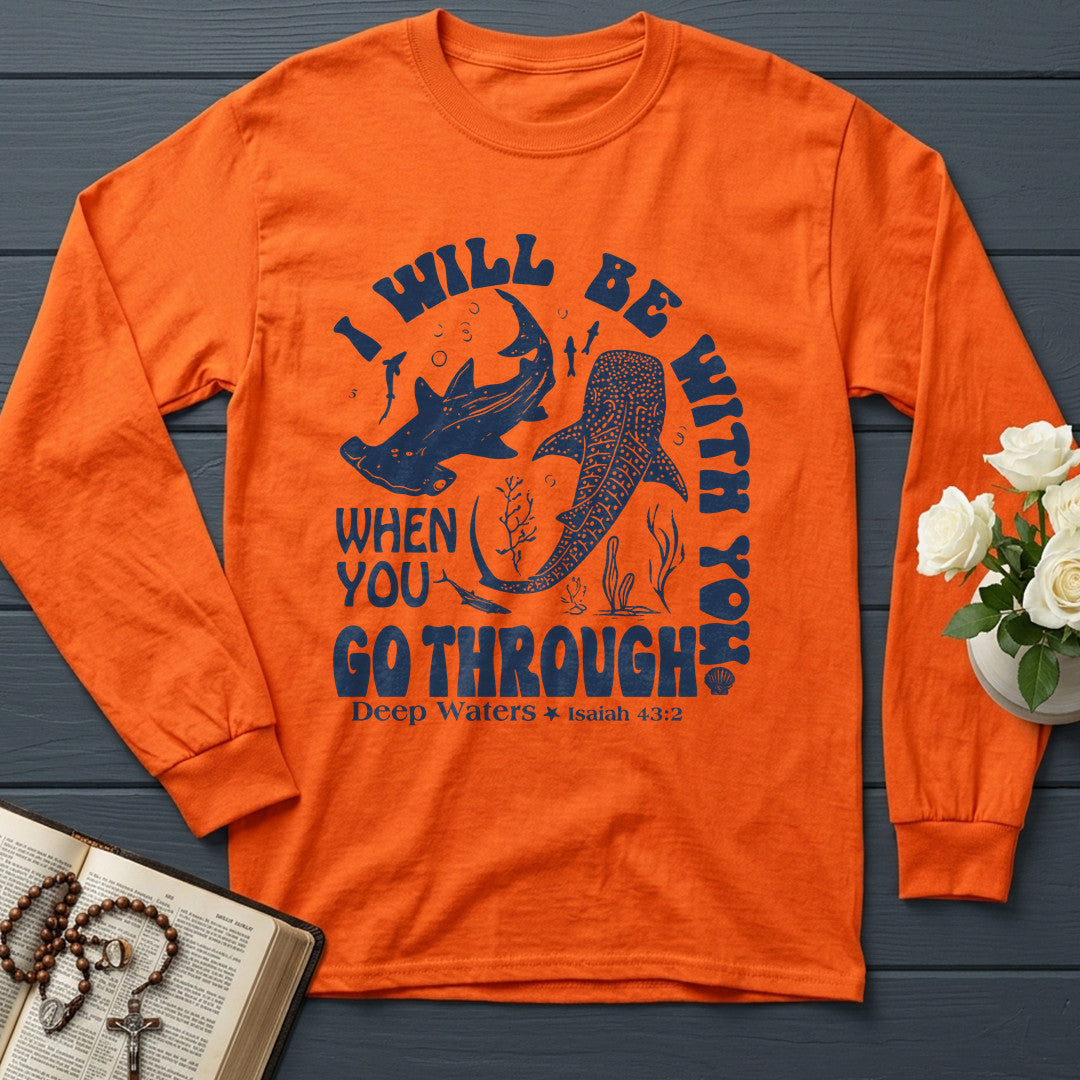 I Will Be With You When You Go Through Deep Waters Isaiah 43.2 01