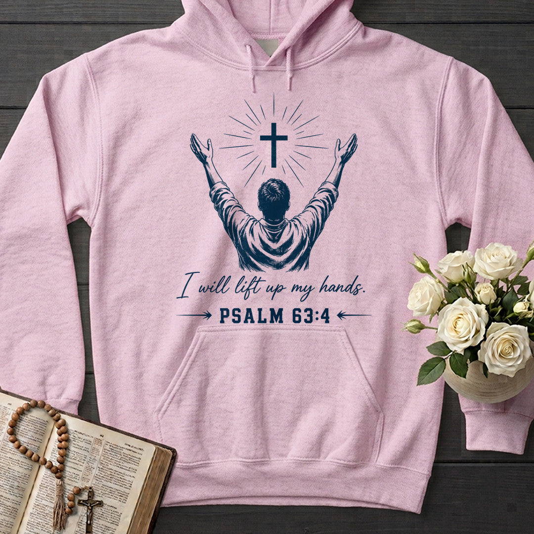 I Will Lift Up My Hands Psalm 63.4 01