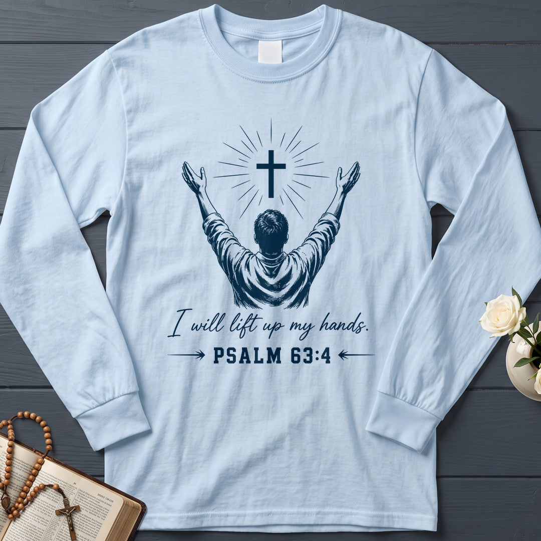 I Will Lift Up My Hands Psalm 63.4 01