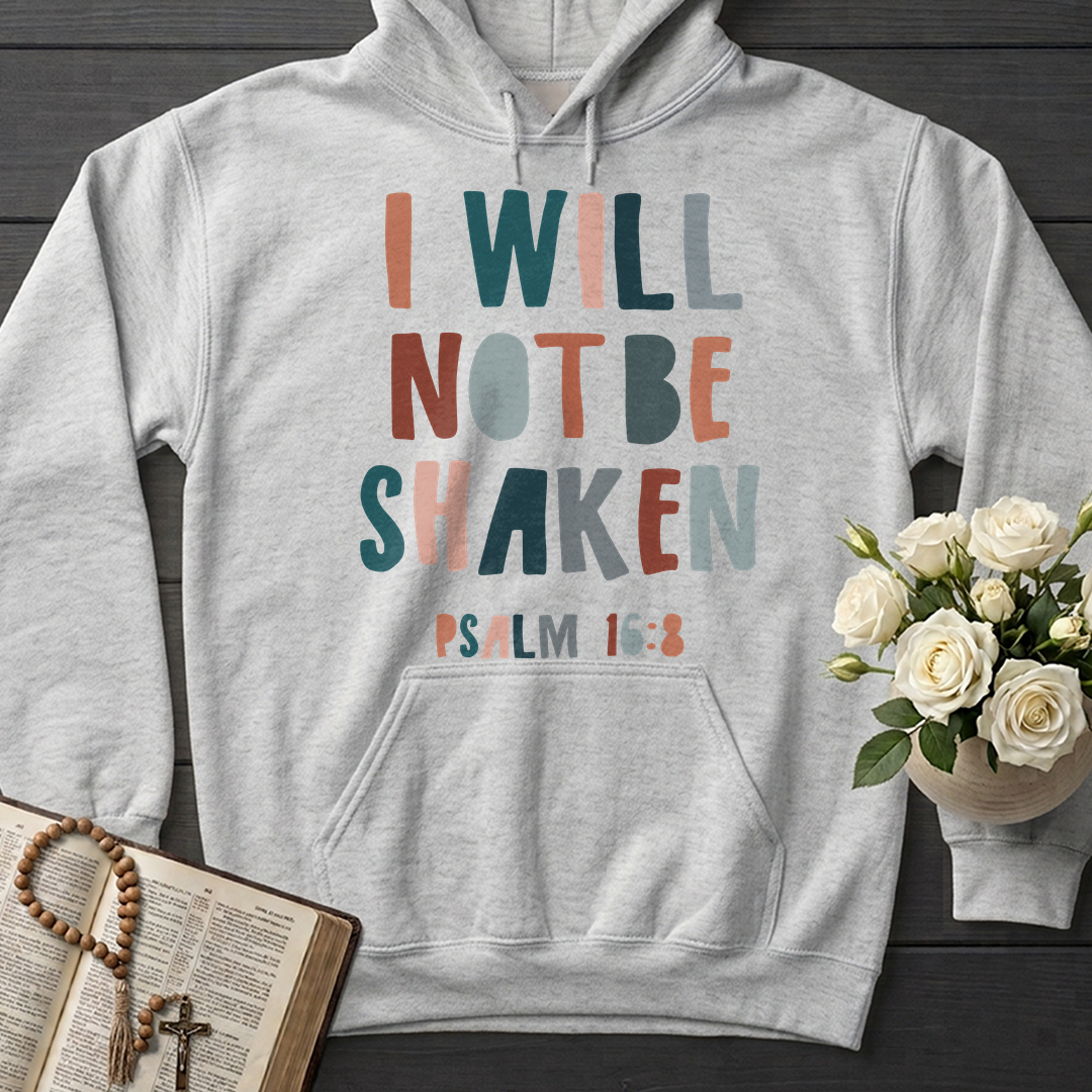 I Will Not Be Shaken Psalm 16.8 01