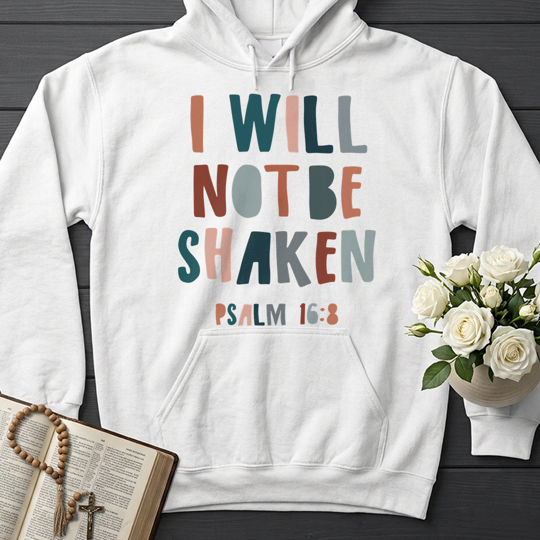 I Will Not Be Shaken Psalm 16.8 01
