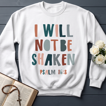I Will Not Be Shaken Psalm 16.8 01