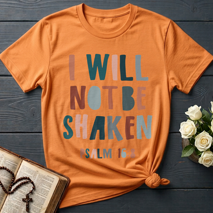 I Will Not Be Shaken Psalm 16.8 01
