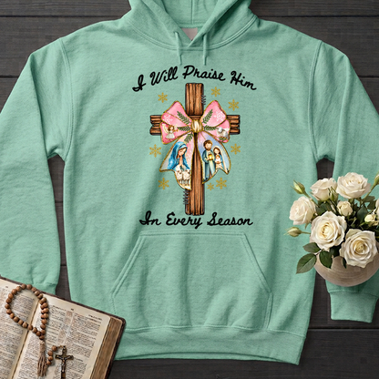 I Will Praise Him In Every Season 03