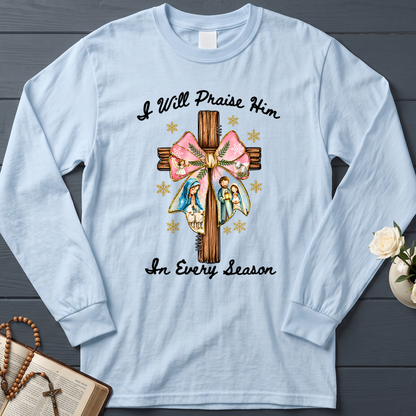 I Will Praise Him In Every Season 03
