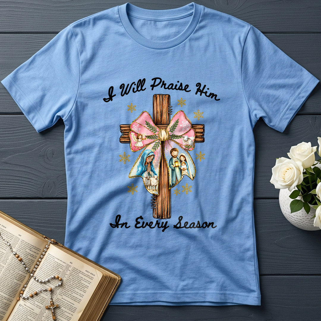 I Will Praise Him In Every Season 03