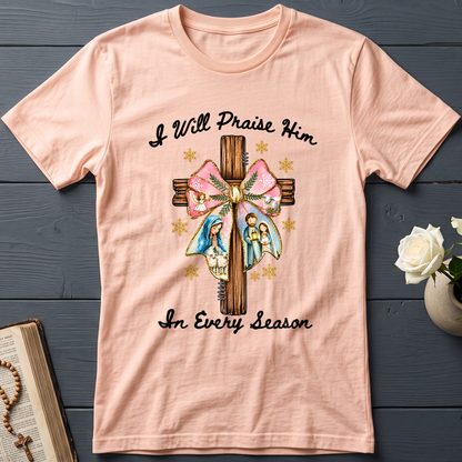 I Will Praise Him In Every Season 03