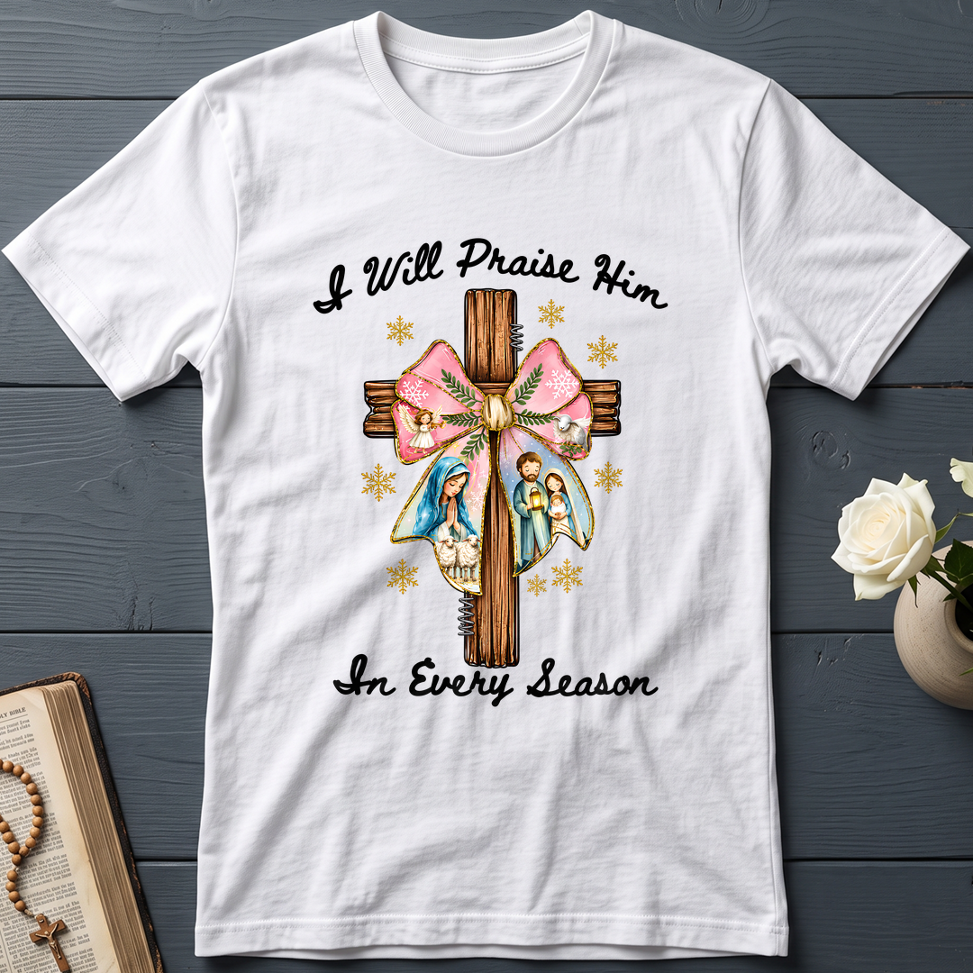 I Will Praise Him In Every Season 03