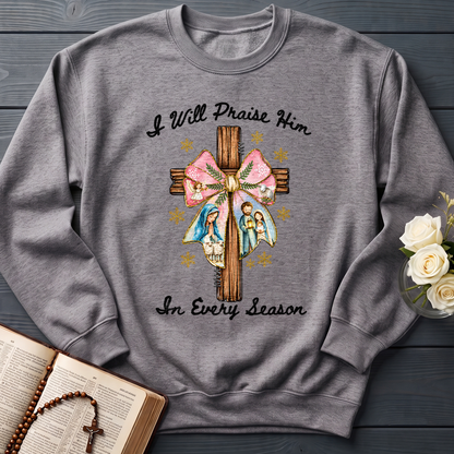 I Will Praise Him In Every Season 03