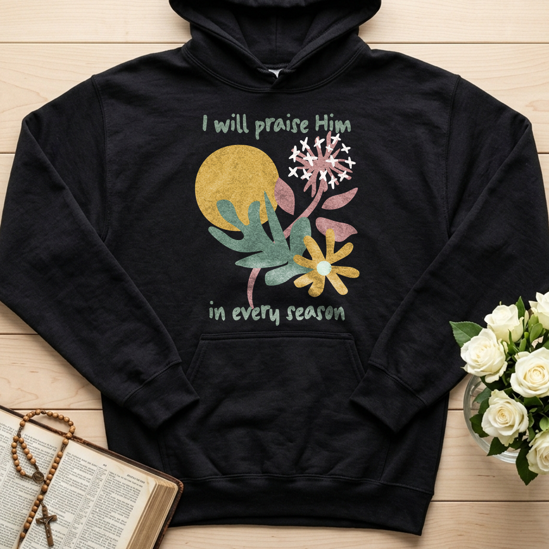I Will Praise Him In Every Season 04