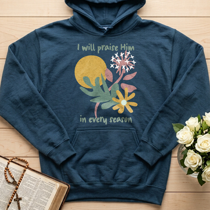 I Will Praise Him In Every Season 04