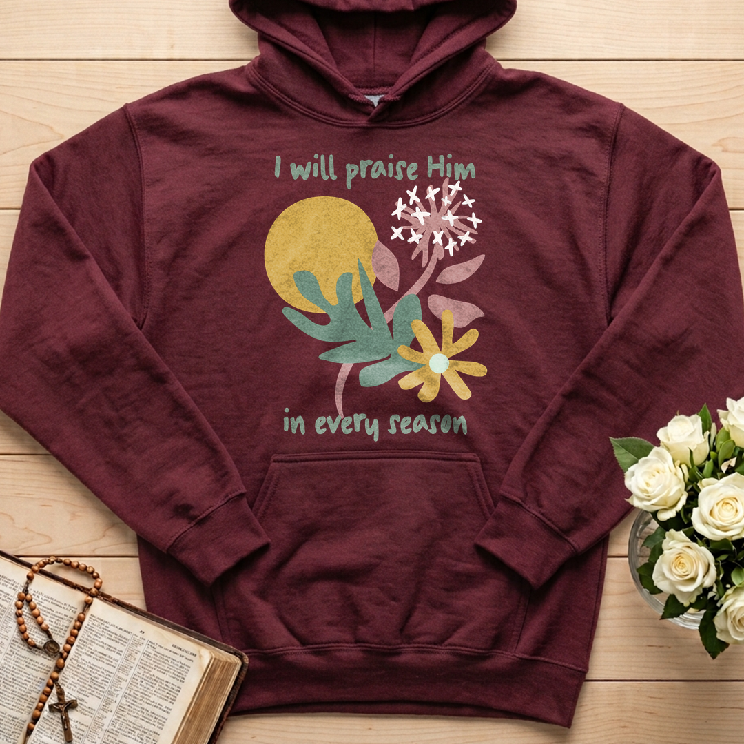 I Will Praise Him In Every Season 04