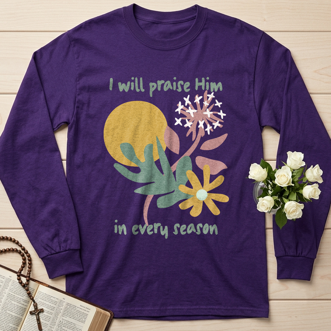 I Will Praise Him In Every Season 04
