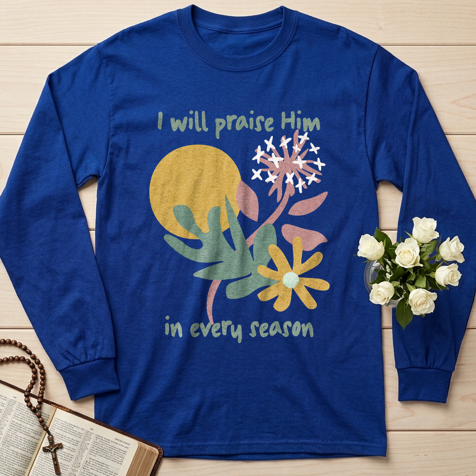 I Will Praise Him In Every Season 04