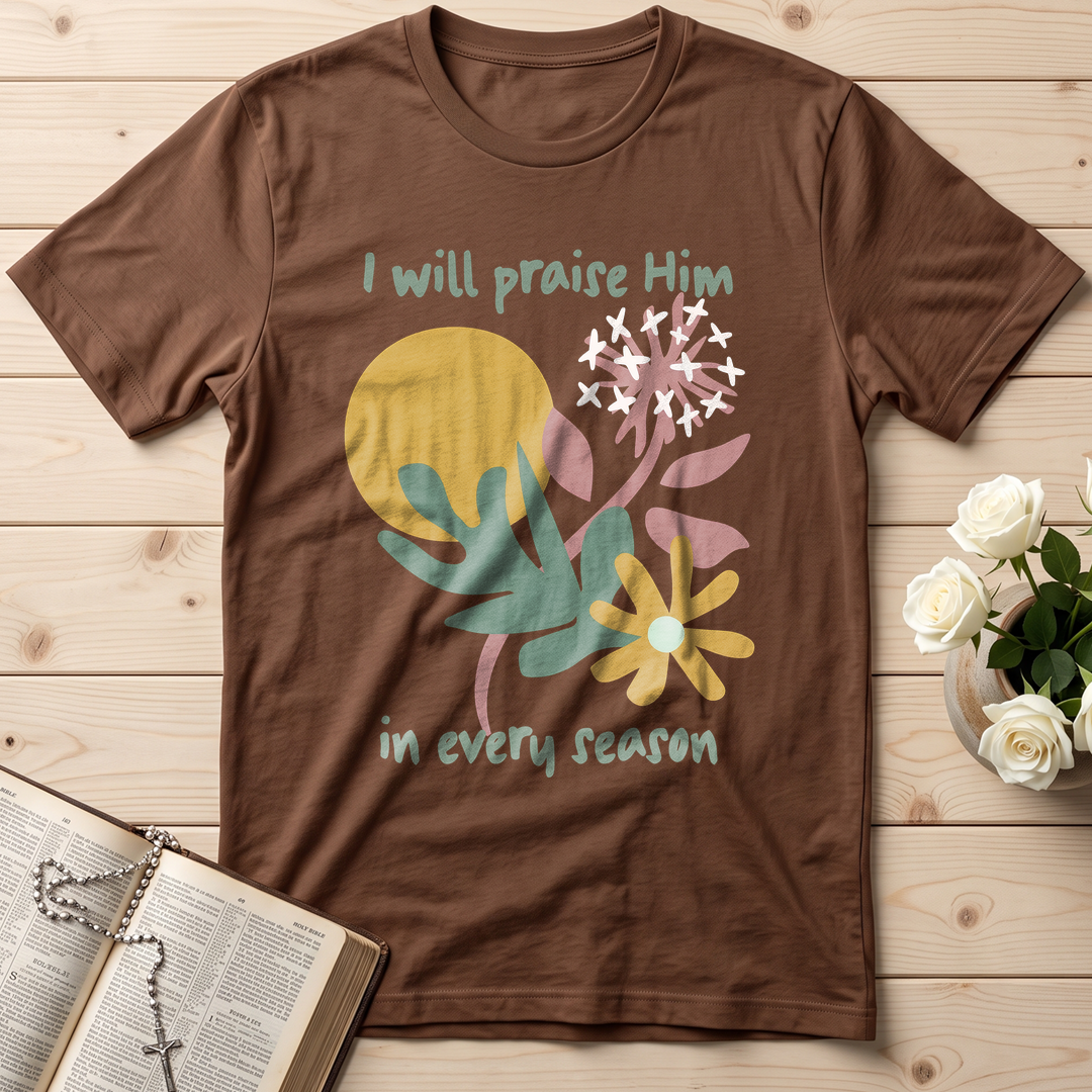 I Will Praise Him In Every Season 04