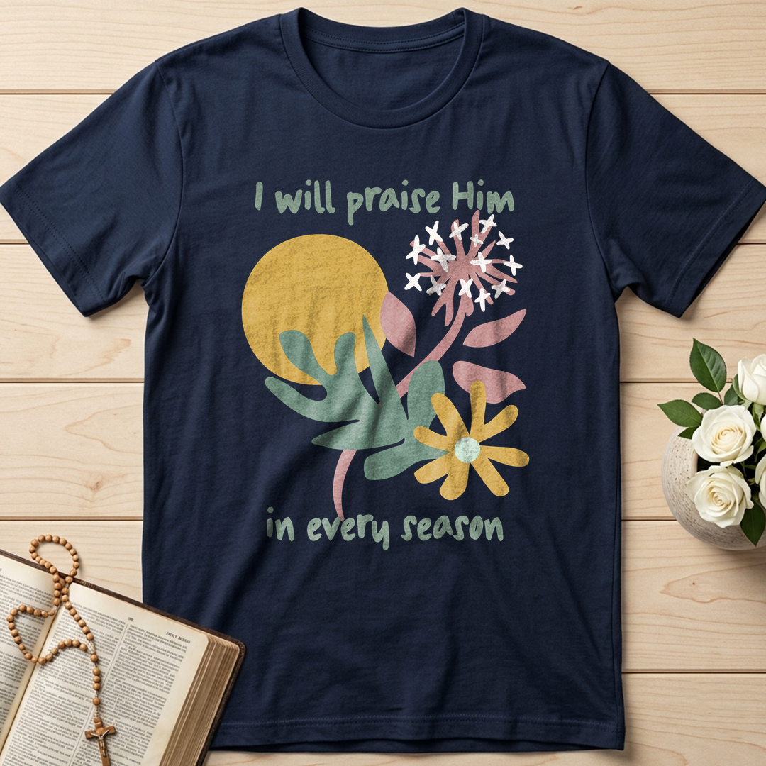 I Will Praise Him In Every Season 04