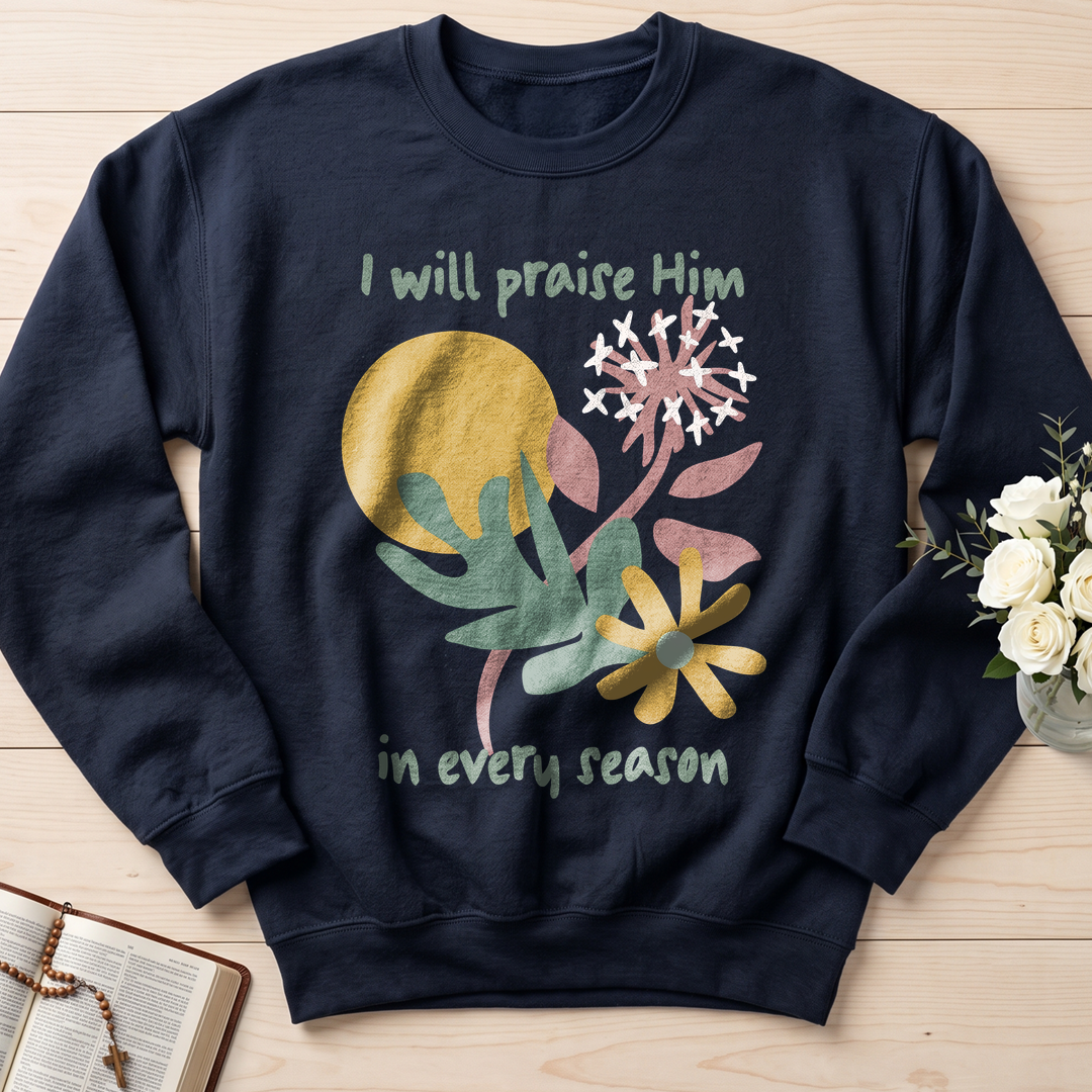I Will Praise Him In Every Season 04