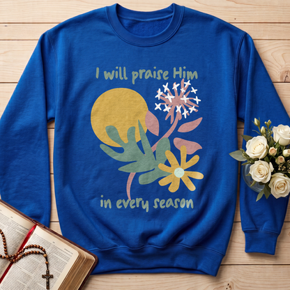 I Will Praise Him In Every Season 04