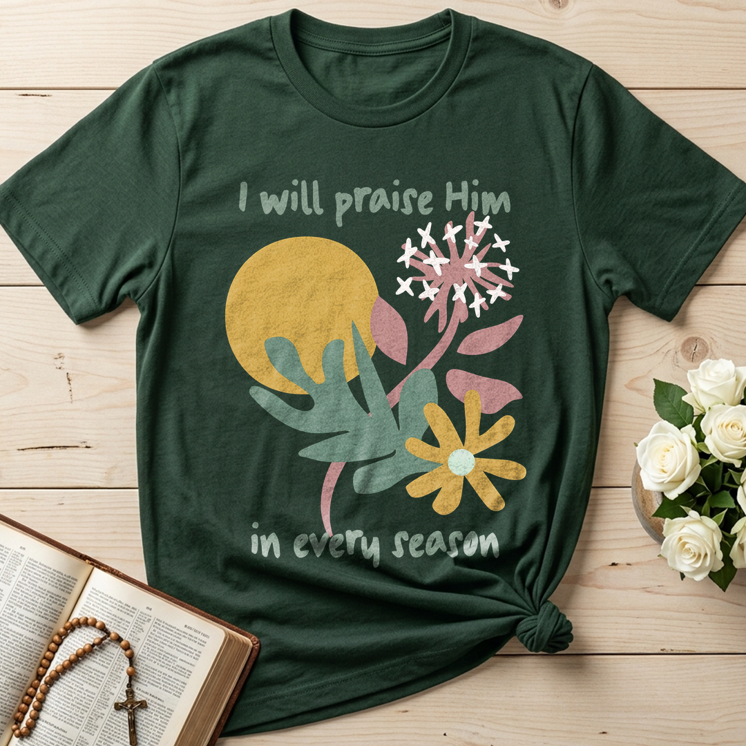 I Will Praise Him In Every Season 04