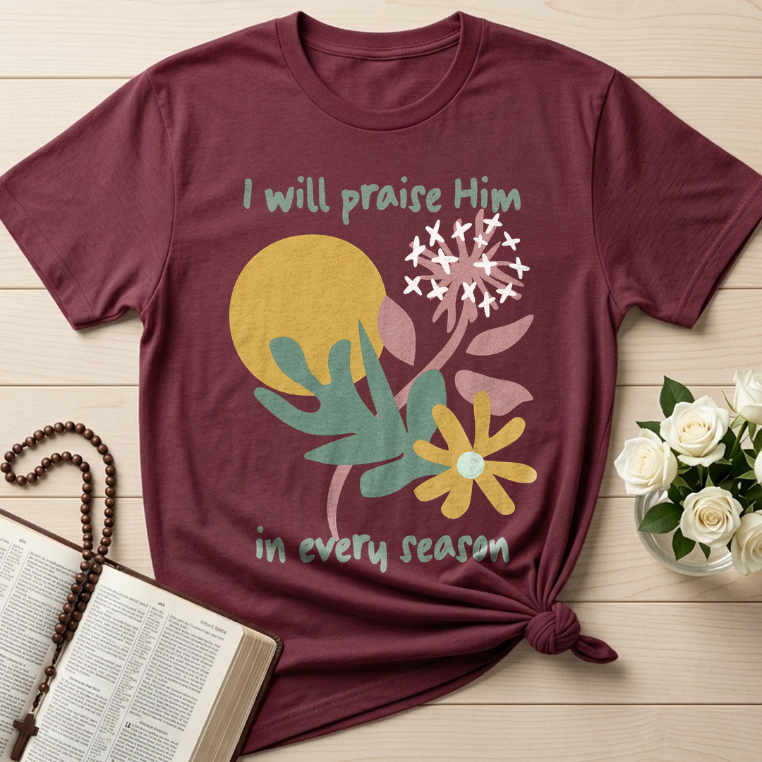 I Will Praise Him In Every Season 04