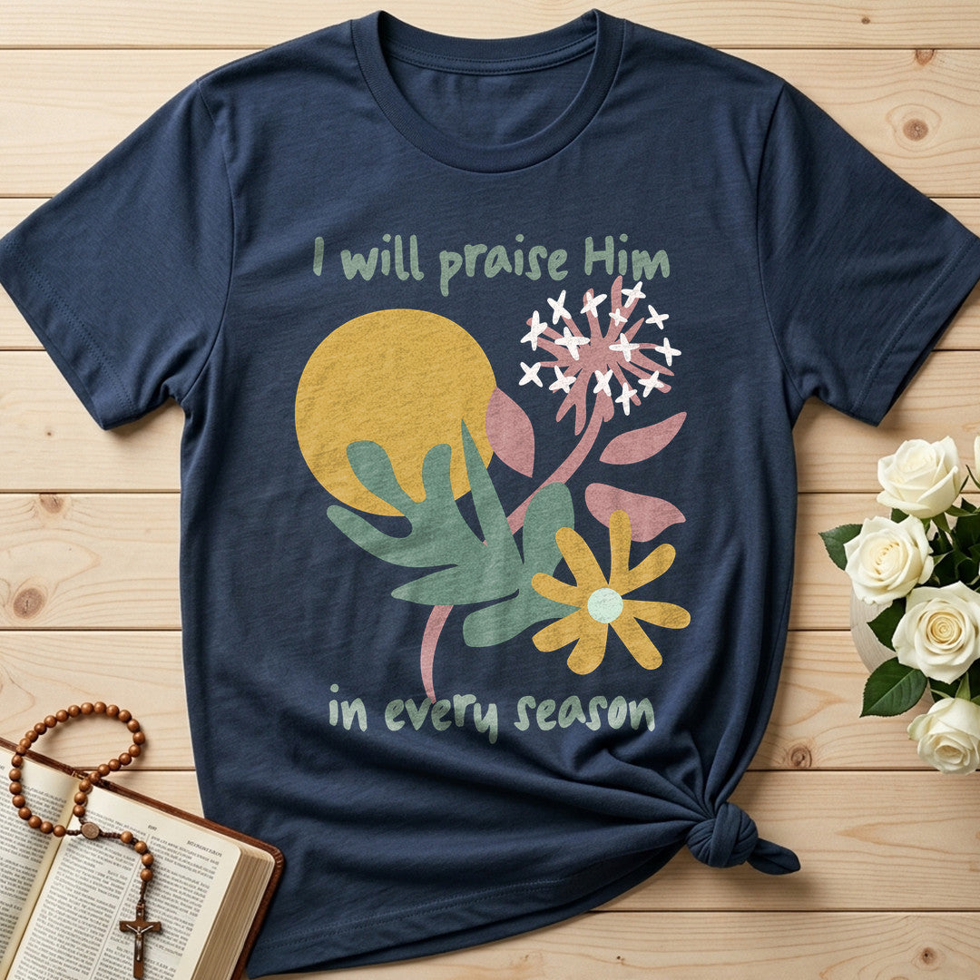 I Will Praise Him In Every Season 04