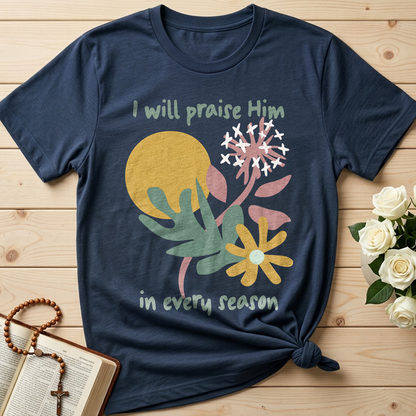 I Will Praise Him In Every Season 04