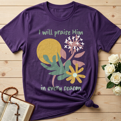I Will Praise Him In Every Season 04