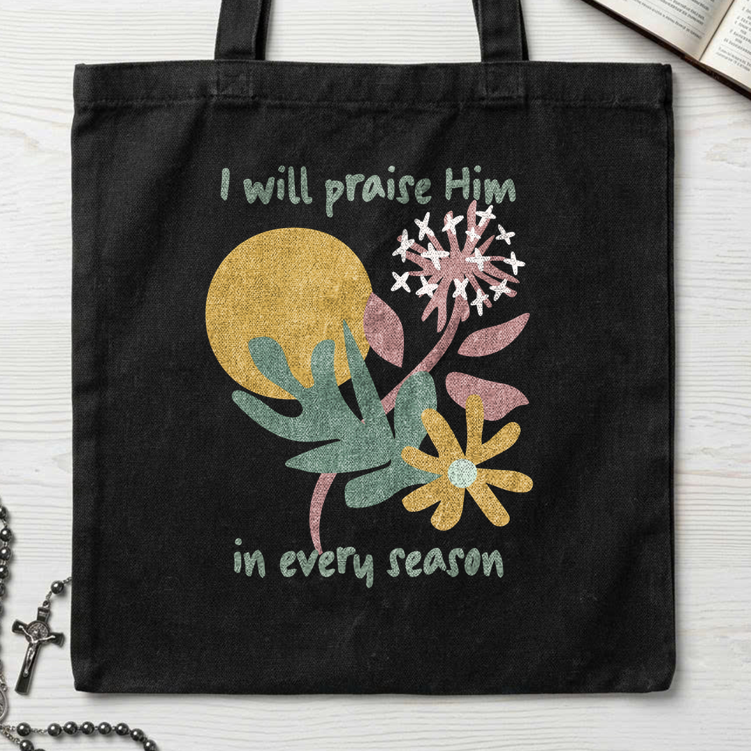 I Will Praise Him In Every Season 04