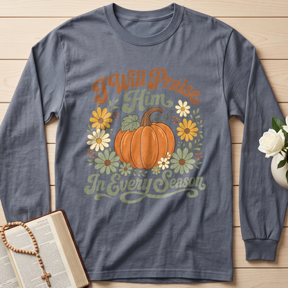 I Will Praise Him In Every Season 05