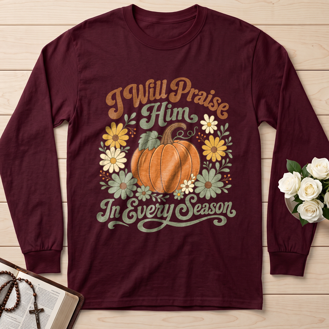 I Will Praise Him In Every Season 05
