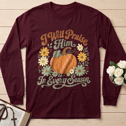 I Will Praise Him In Every Season 05