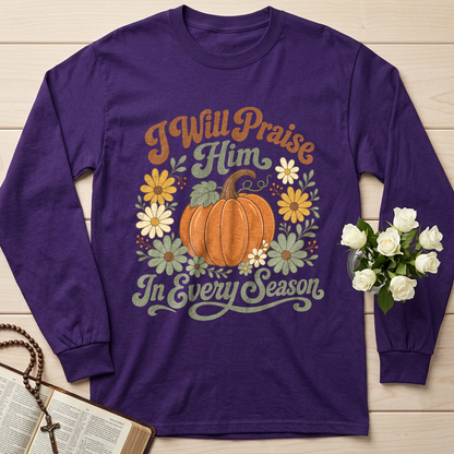 I Will Praise Him In Every Season 05