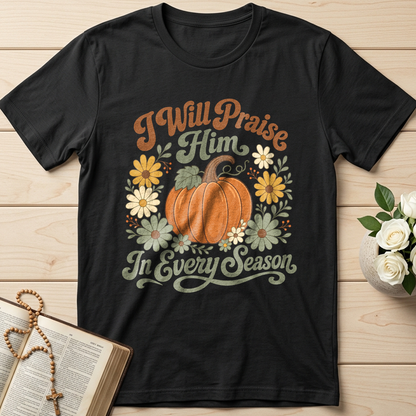 I Will Praise Him In Every Season 05
