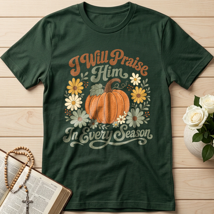 I Will Praise Him In Every Season 05