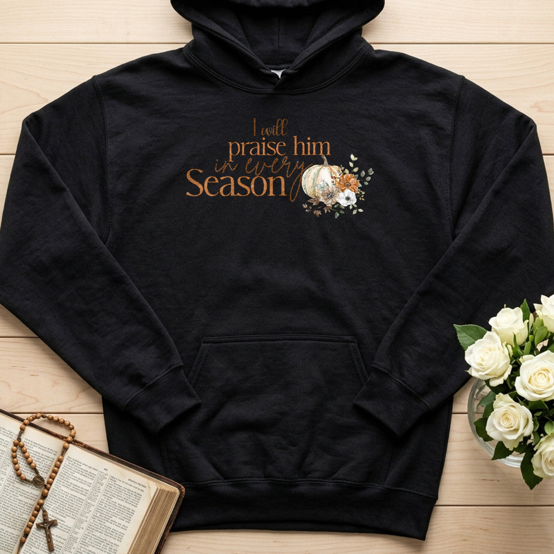 I Will Praise Him In Every Season 06