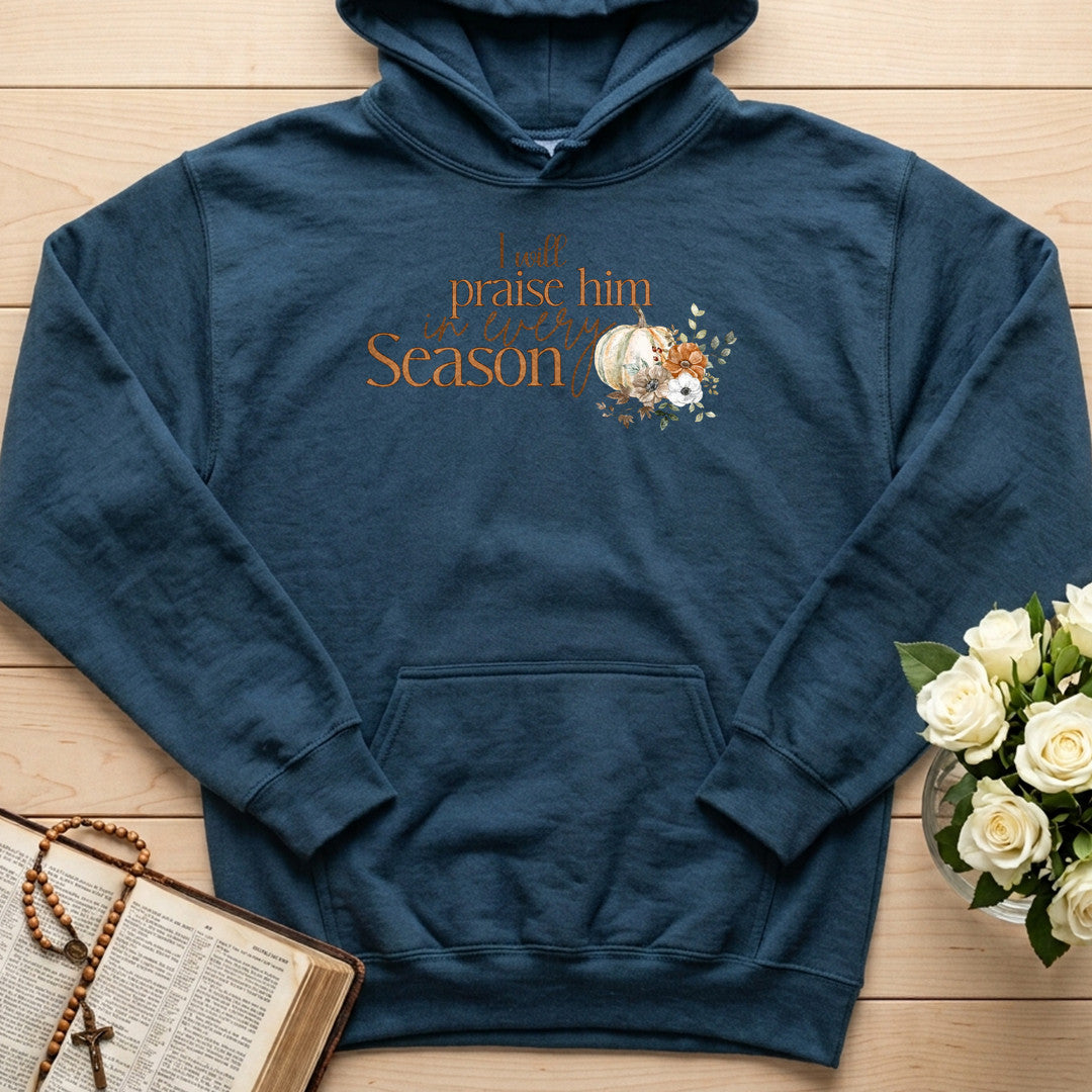 I Will Praise Him In Every Season 06