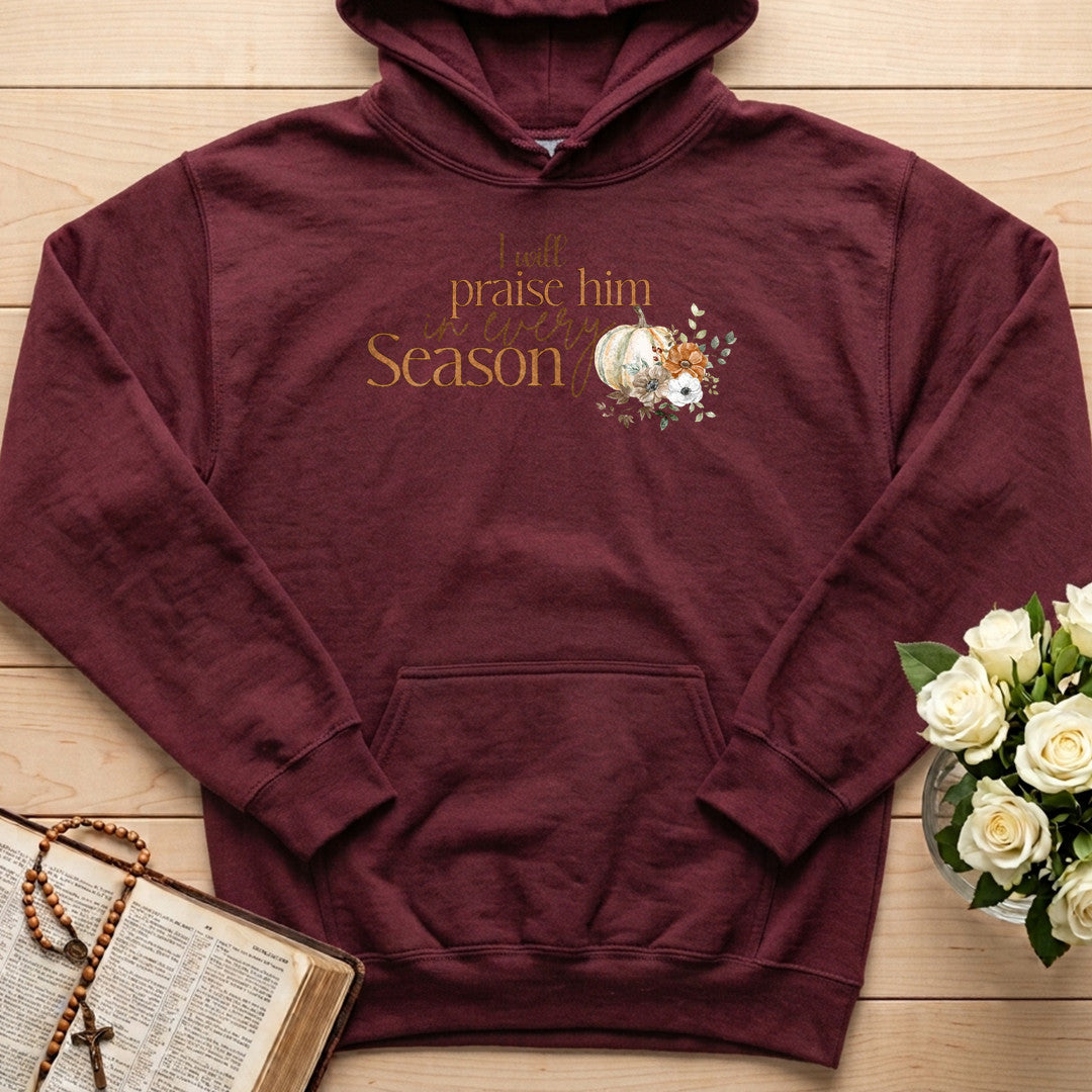 I Will Praise Him In Every Season 06