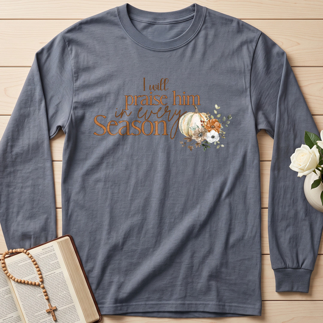 I Will Praise Him In Every Season 06