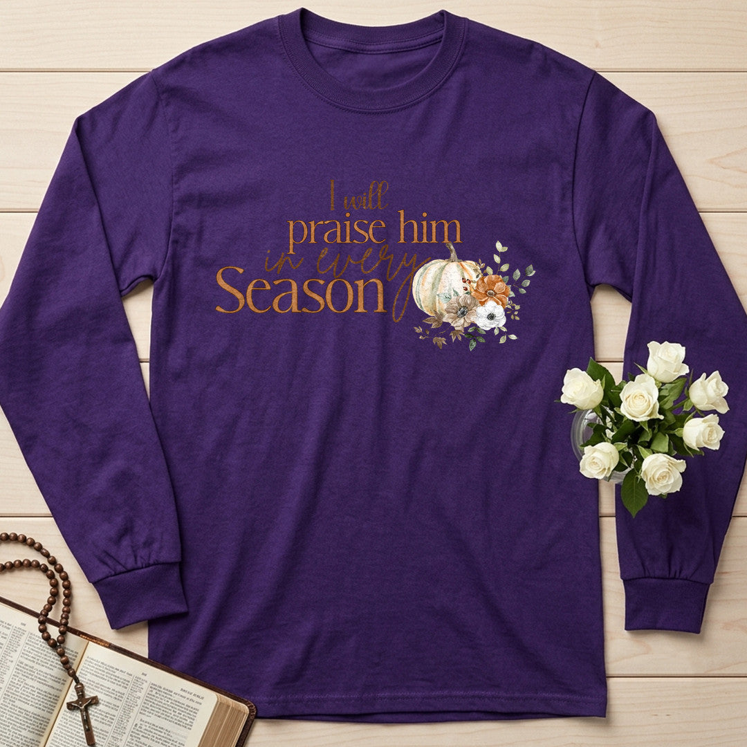 I Will Praise Him In Every Season 06