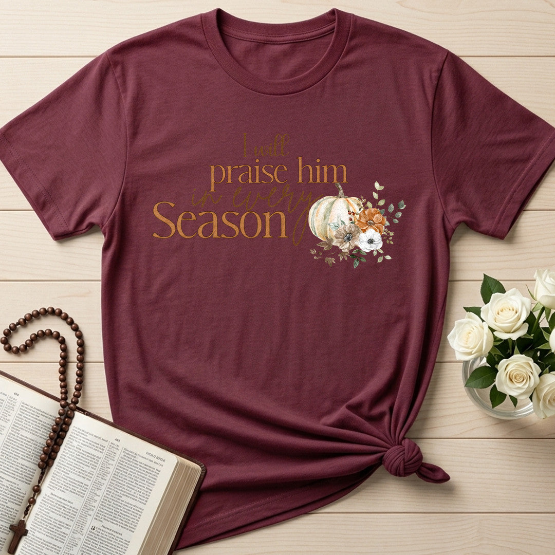 I Will Praise Him In Every Season 06