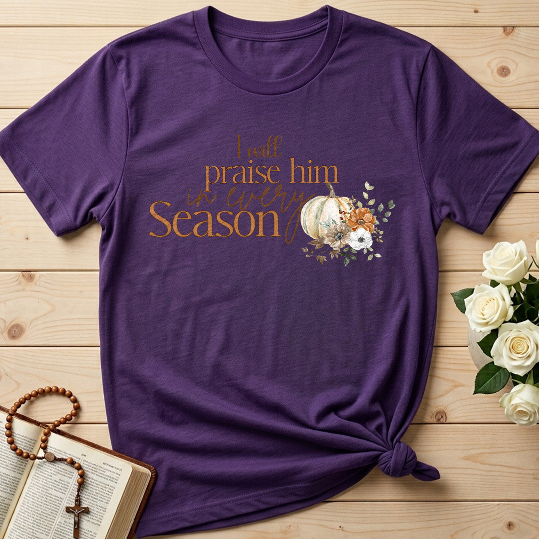 I Will Praise Him In Every Season 06