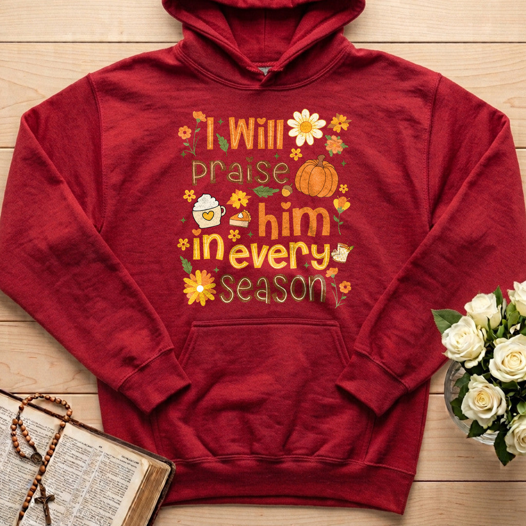 I Will Praise Him In Every Season 09