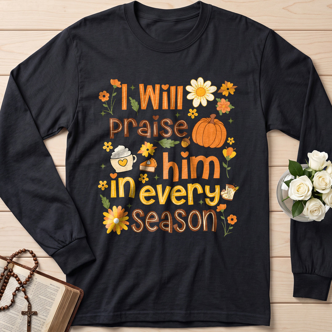 I Will Praise Him In Every Season 09
