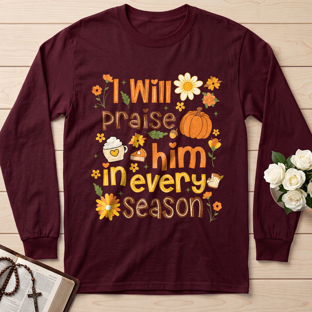 I Will Praise Him In Every Season 09