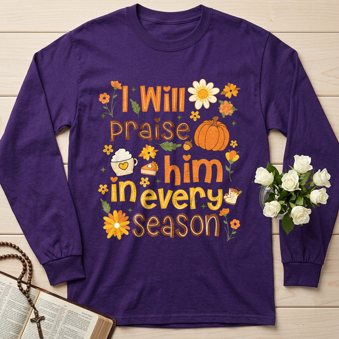 I Will Praise Him In Every Season 09