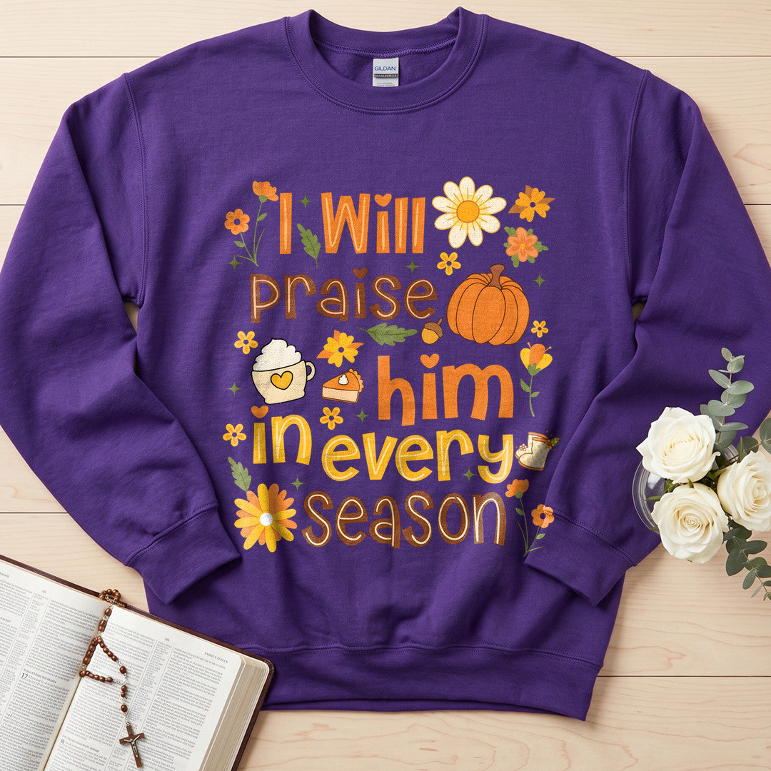 I Will Praise Him In Every Season 09