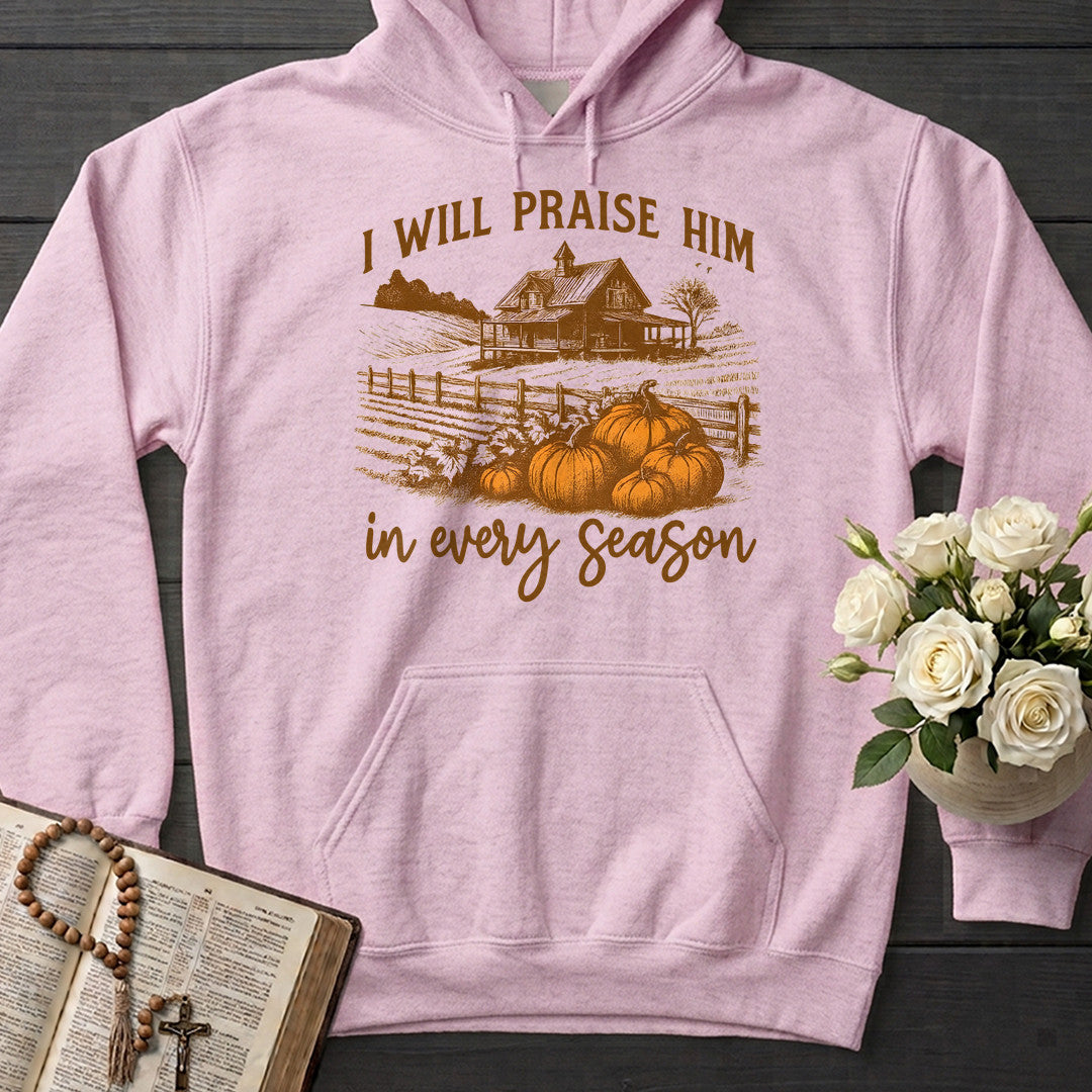 I Will Praise Him In Every Season 10