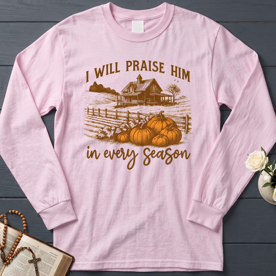 I Will Praise Him In Every Season 10