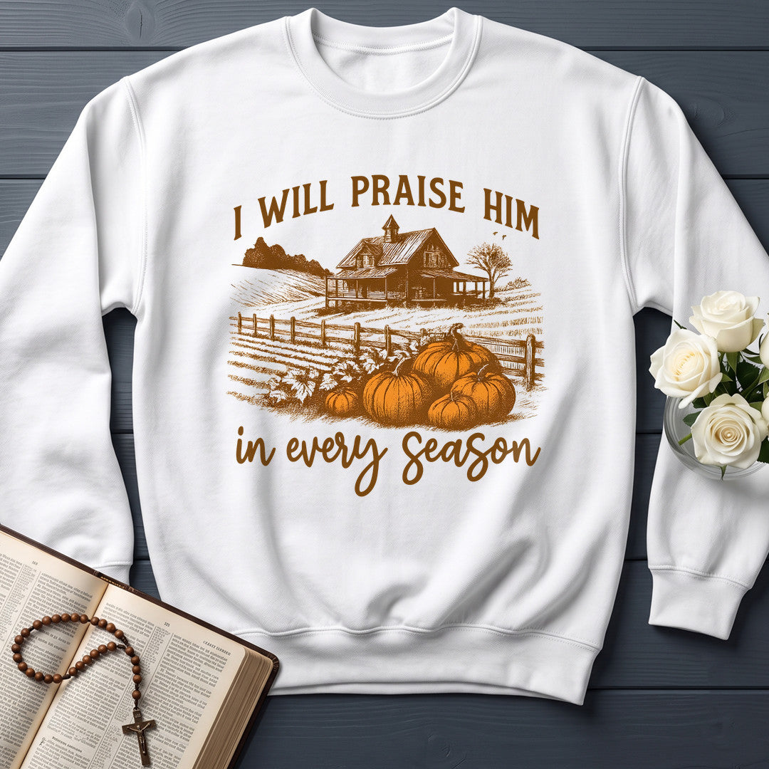 I Will Praise Him In Every Season 10