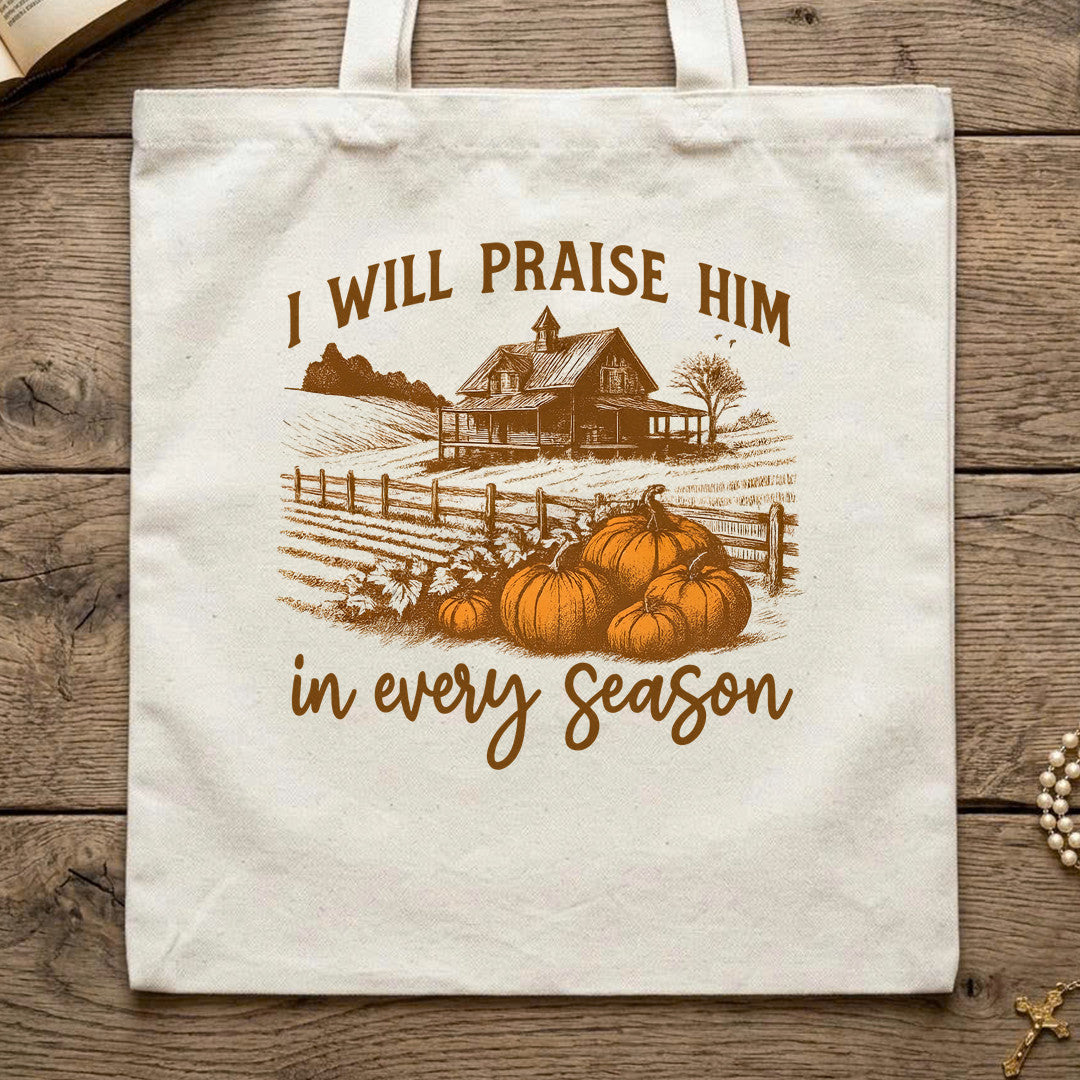 I Will Praise Him In Every Season 10